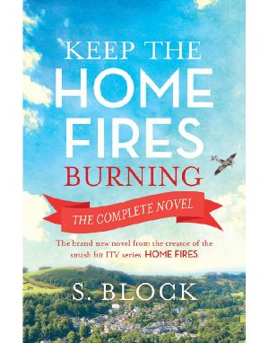 [Keep the Home Fires Burning 01] • Keep the Home Fires Burning